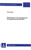 Risk Factors in the Development of Cardiovascular Disorders