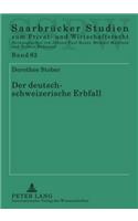 Der Deutsch-Schweizerische Erbfall
