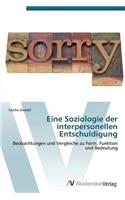 Eine Soziologie der interpersonellen Entschuldigung