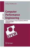 Computer Performance Engineering: 6th European Performance Engineering Workshop, Epew 2009 London, Uk, July 9-10, 2009 Proceedings
