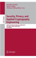 Security, Privacy, and Applied Cryptography Engineering: Third International Conference, Space 2013, Kharagpur, India, October 19-23, 2013, Proceedings