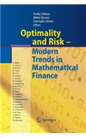 Optimality and Risk - Modern Trends in Mathematical Finance