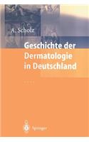 Geschichte Der Dermatologie in Deutschland