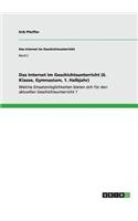 Internet im Geschichtsunterricht (6. Klasse, Gymnasium, 1. Halbjahr)