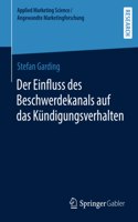 Der Einfluss Des Beschwerdekanals Auf Das Kündigungsverhalten