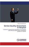 Service Quality Assessment in Hospital