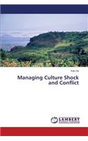 Managing Culture Shock and Conflict