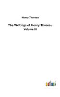 The Writings of Henry Thoreau