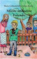 Moritz und seine Freunde
