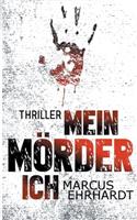 Mein Mörder-Ich
