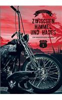 Zwischen Himmel und Hades: Bad-Boy-Biker Romanze mit extra heißen Summer-Vibes