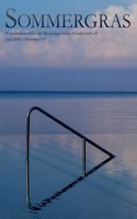 Sommergras 137: Vierteljahreszeitschrift der Deutschen Haiku Gesellschaft