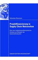 Projektfinanzierung in Supply Chain Netzwerken