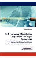 B2B Electronic Marketplace Usage from the Buyer Perspective