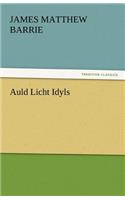 Auld Licht Idyls: (English)
