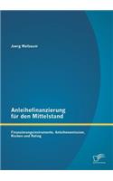 Anleihefinanzierung für den Mittelstand