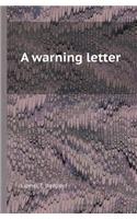 A Warning Letter