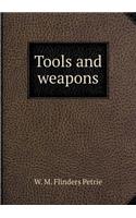 Tools and Weapons