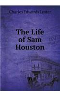 The Life of Sam Houston