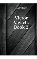 Victor Vavich. The second book