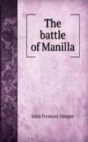 THE BATTLE OF MANILLA