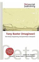 Tony Baxter (Imagineer): (English)