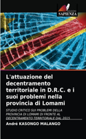 L'attuazione del decentramento territoriale in D.R.C. e i suoi problemi nella provincia di Lomami