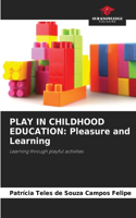 Play in Childhood Education