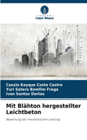 Mit Blähton hergestellter Leichtbeton