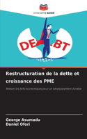 Restructuration de la dette et croissance des PME