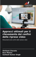 Approcci ottimali per il rilevamento dei confini delle riprese video