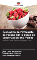 Évaluation de l'efficacité de l'ozone sur la durée de conservation des fraises