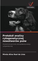 Protokól analizy cytogenetycznej nowotworów psów