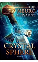 Crystal Sphere (The Neuro Book #1)