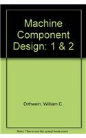 Machine Component Design: 1 & 2