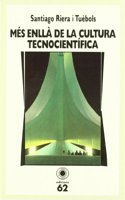 Mes enlla de la cultura tecnocientifica