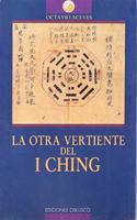 La Otra Vertiente Del I Ching