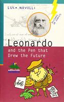 Leonardo and the Pen That Drew the Future