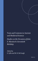 Texts and Contexts in Ancient and Medieval Science