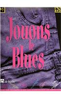 JOUONS LE BLUES