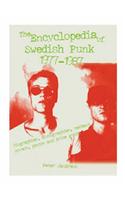 The Encyclopedia Of Swedish Punk 1977-1987