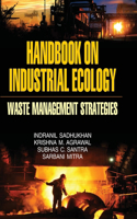 Handbook on Industrial Ecology (Waste Management Strategies)