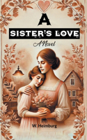 A Sister's LoveA Novel (Edition2024)