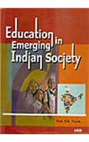 Education in Emerging Indian Society                  (Royal Size)