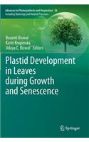 Plastid Development in Leaves During Growth and Senescence