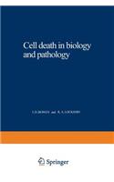 Cell Death in Biology and Pathology