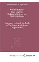 Lyapunov-Schmidt Methods in Nonlinear Analysis and Applications