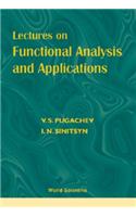 Lectures on Functional Analysis and Applications