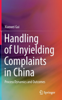 Handling of Unyielding Complaints in China