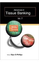 Advances in Tissue Banking, Vol. 7